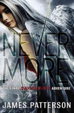 Nevermore : the final maximum ride adventure  Cover Image