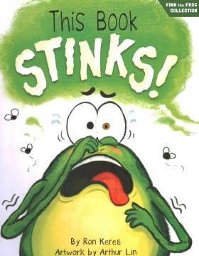 This book stinks!: A funny and interactive story for kids Book cover