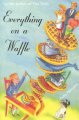 Go to record Everything on a waffle