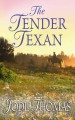 Go to record The tender Texan