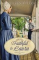 Go to record Faithful to Laura : a Middlefield family novel