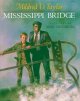 Go to record Mississippi bridge