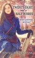 Go to record Twenty-eight and a half wishes a Rose Gardner mystery