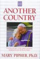 Go to record Another country : navigating the emotional terrain of our ...