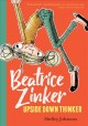 Go to record Beatrice Zinker, upside down thinker