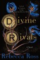Go to record Divine rivals : a novel