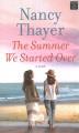 Go to record The summer we started over : a novel