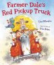 Go to record Farmer Dale's red pickup truck