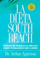 Go to record La dieta South Beach : el delicioso plan diseñado por un m...