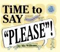 Go to record Time to say please!