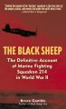 Go to record The Black Sheep : the definitive account of Marine Fightin...