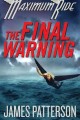 Go to record The final warning : a Maximum Ride novel