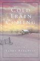 Go to record Cold train coming