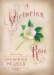 Go to record A Victorian rose